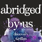 Abridged By Us cover